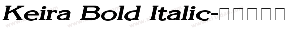 Keira Bold Italic字体转换